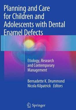 预订 Planning and Care for Children and Adolescents with Dental Enamel Defects