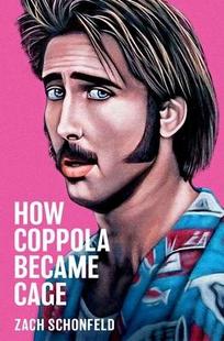 预订 Cage How Became 9780197556375 Coppola