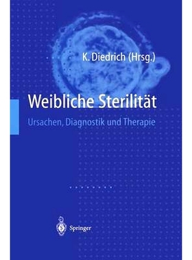 预订 Weibliche Sterilität: Ursachen, Diagnostik und Therapie: 9783540629627