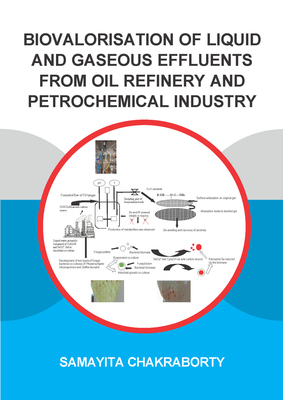 【预订】Biovalorisation of Liquid and Gaseous Effluents of Oil Refinery and Petrochemical Industry