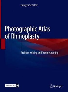 【预订】Photographic Atlas of Rhinoplasty 9783030443245