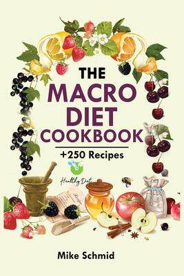 [预订]The Macro Diet Cookbook: +250 Foolproof and Delicious Recipes Burn Fat and Get Lean. 9781915145116