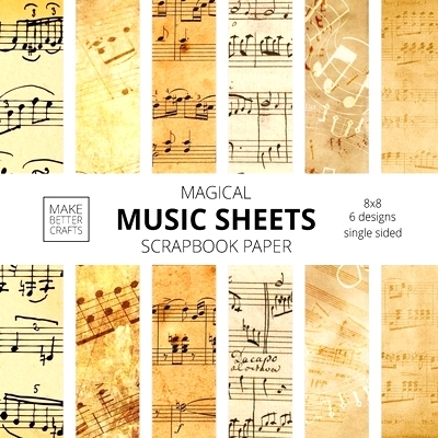 预订 Music Sheets Scrapbook Paper: 8x8 Designer Vintage Music Paper for Decorative Art, DIY Projects, Homemade Crafts, C