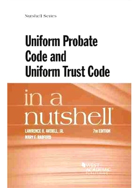预订 Uniform Probate Code and Uniform Trust Code in a Nutshell: 9781647085797