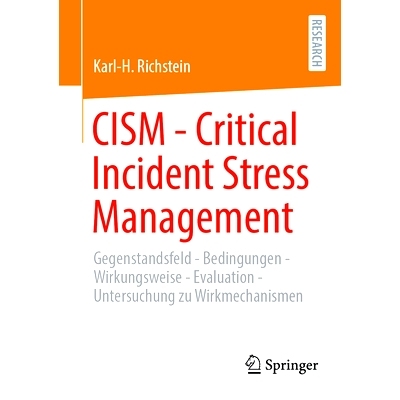 预订 Cism - Critical Incident Stress Management: Gegenstandsfeld - Bedingungen - Wirkungsweise - Evaluation - Qualitativ
