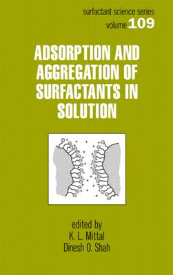 【预订】Adsorption and Aggregation of Surfactants in Solution