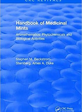 【预售】Handbook of Medicinal Mints: Aromathematics: Phytochemicals and Biological Activities