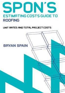 预订 Spon’s Estimating Cost Guide to Roofing