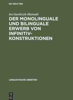 【预订】Der monolinguale und bilinguale Erwerb von Infinitivkonstruktionen 9783484303706