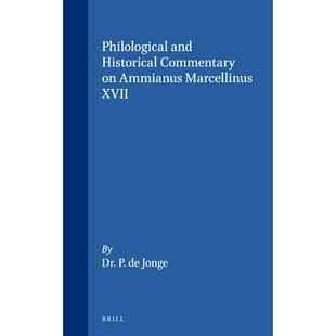 Ammianus 9789060880524 and 马塞林文献学与历史学述评第十七卷 XVII Marcellinus Commentary Historical Philological 预订