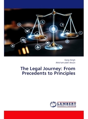预订 The Legal Journey: From Precedents to Principles: 9786207653706