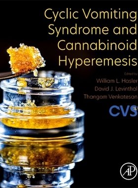 【预订】Cyclic Vomiting Syndrome and Cannabinoid Hyperemesis 9780128215975