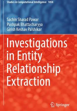[预订]Investigations in Entity Relationship Extraction 9789811953934