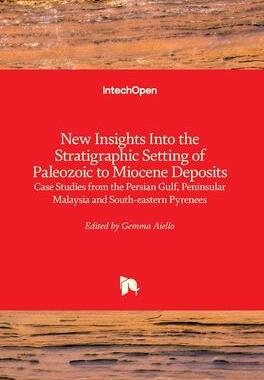 [预订]New Insights into the Stratigraphic Setting of Paleozoic to Miocene Deposits: Case Studies from the  9781838804435