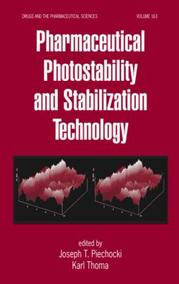 【预订】Pharmaceutical Photostability and Stabilization Technology