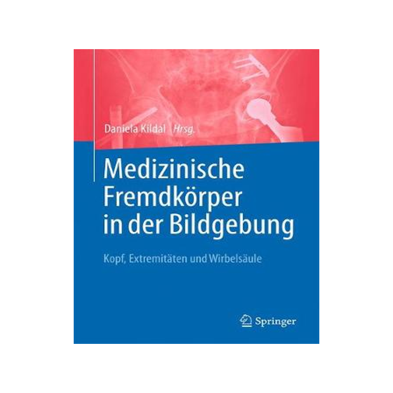 预订 Medizinische Fremdkörper in der Bildgebung