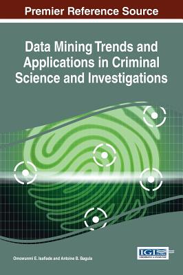 【预订】Data Mining Trends and Applications in Criminal Science and Investigations