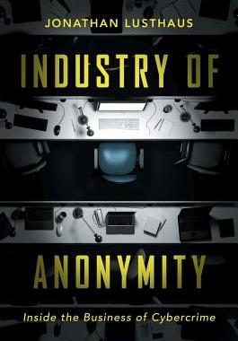 【预订】Industry of Anonymity 9780674979413
