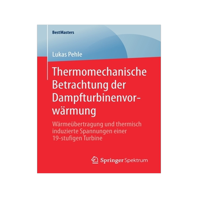 预订 Thermomechanische Betrachtung der Dampfturbinenvorwärmung