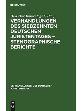 预订 Verhandlungen des Siebzehnten Deutschen Juristentages – Stenographische Berichte: 9783112362594