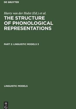[预订]STRUCT. OF PHONOL. REPRES. P. 2 (HULST) LM 3 9783112423318