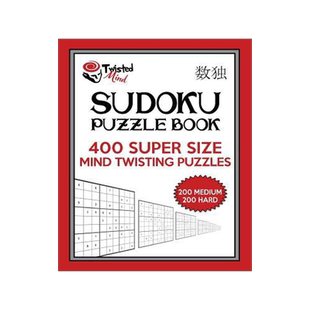 [预订]Twisted Mind Sudoku Puzzle Book, 400 Super Size Mind Twisting Puzzles, 200 Medium and 200 Hard: One  9781541358171