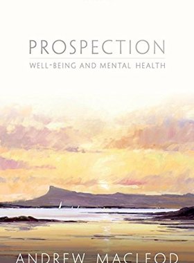 【预订】Prospection, well-being, and mental health