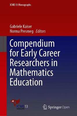 【预订】Compendium for Early Career Researchers in Mathematics Education