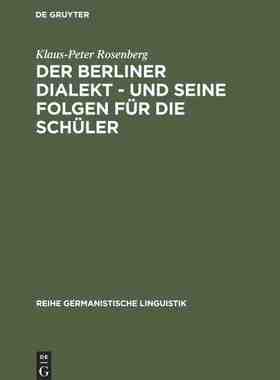 【预订】Der Berliner Dialekt - und seine Folgen für die Schüler 9783484310681