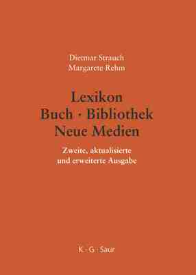 【预订】Lexikon Buch - Bibliothek - Neue Medien 9783598117572