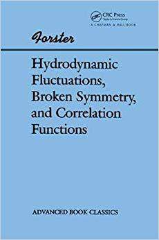 【预订】Hydrodynamic Fluctuations, Broken Symmetry, and Correlation Functions