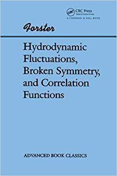【预订】Hydrodynamic Fluctuations, Broken Symmetry, and Correlation Functions