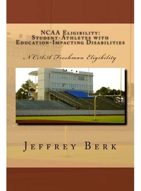 预订 NCAA Eligibility: Student-Athletes with Education-Impacting Disabilities: 9781463762322
