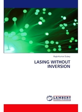 预订 Lasing Without Inversion 无反转激光: 9786207997664