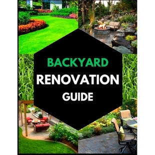 Backyard 修指南 Renovation 后院装 9798396642799 Guide 预订