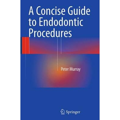 预订 A Concise Guide to Endodontic Procedures 9783662521755