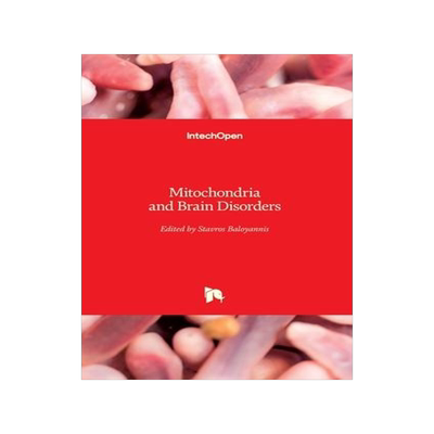[预订]Mitochondria and Brain Disorders 9781789855319