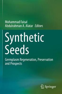 【预订】Synthetic Seeds: Germplasm Regeneration, Preservation and Prospects