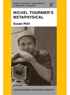 预订 Michel Tournier’s Metaphysical Fictions.: 9789027217608