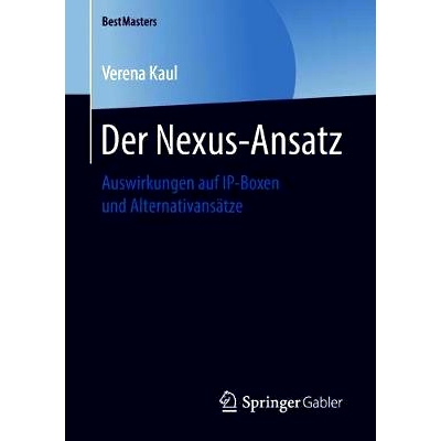 预订 Der Nexus-Ansatz: Auswirkungen auf IP-Boxen und Alternativansätze: 9783658224028