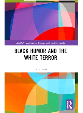 预订 Black Humor and the White Terror 黑色幽默与白色恐怖: 9781032124032