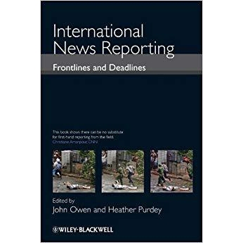 预订 International News Reporting - Frontlines and Deadlines 国际新闻报道: 9781405160391