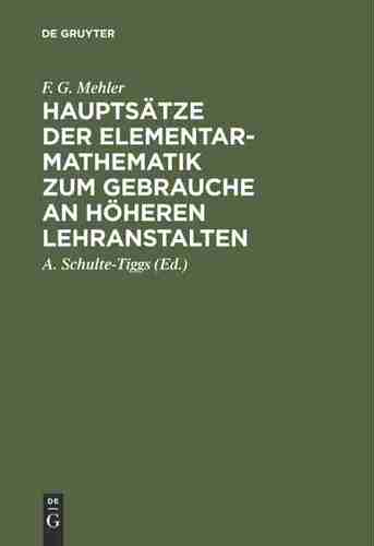 【预订】Hauptsätze der Elementar-Mathematik zum Gebrauche an höheren Lehra 9783111262970