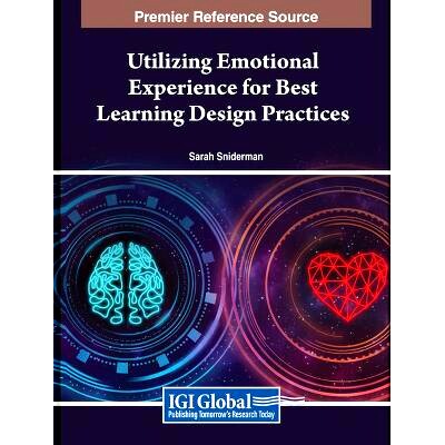 预订 Utilizing Emotional Experience for Best Learning Design Practices: 9798369326633