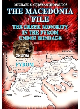 预订 The Macedonia File: The Greek Minority in the FYROM Under Bondage: 9781453781517