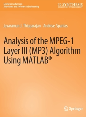 预订 Analysis of the Mpeg-1 Layer III (Mp3) Algorithm Using MATLAB