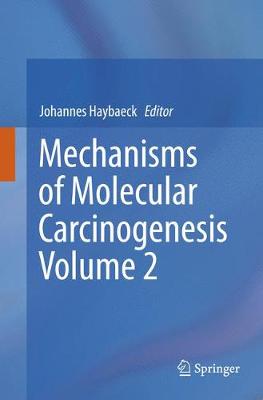 【预订】Mechanisms of Molecular Carcinogenesis – Volume 2