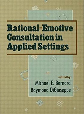 【预订】Rational-emotive Consultation in Applied Settings