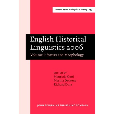 预订 English Historical Linguistics 2006. Selected papers from the fourteenth International Conference on English Histor