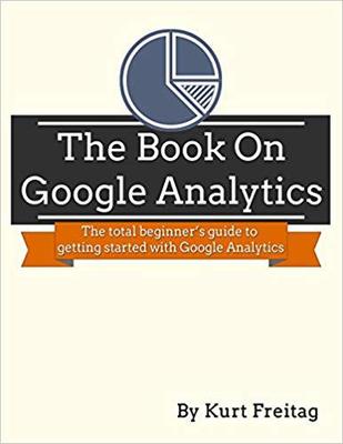 【预售】The Book on Google Analytics: The To...
